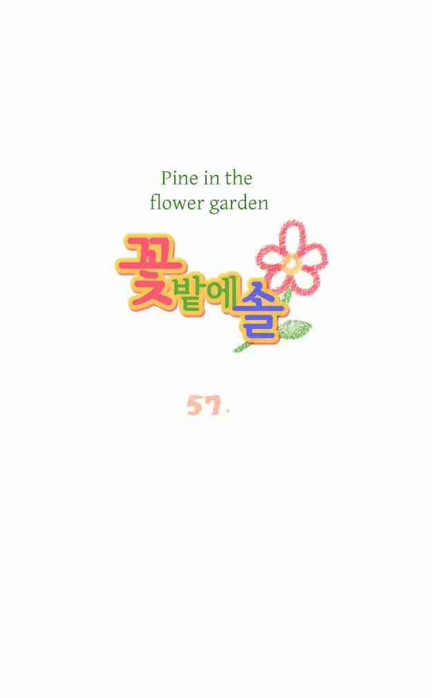 Pine in the Flower Garden Chapter 57 1